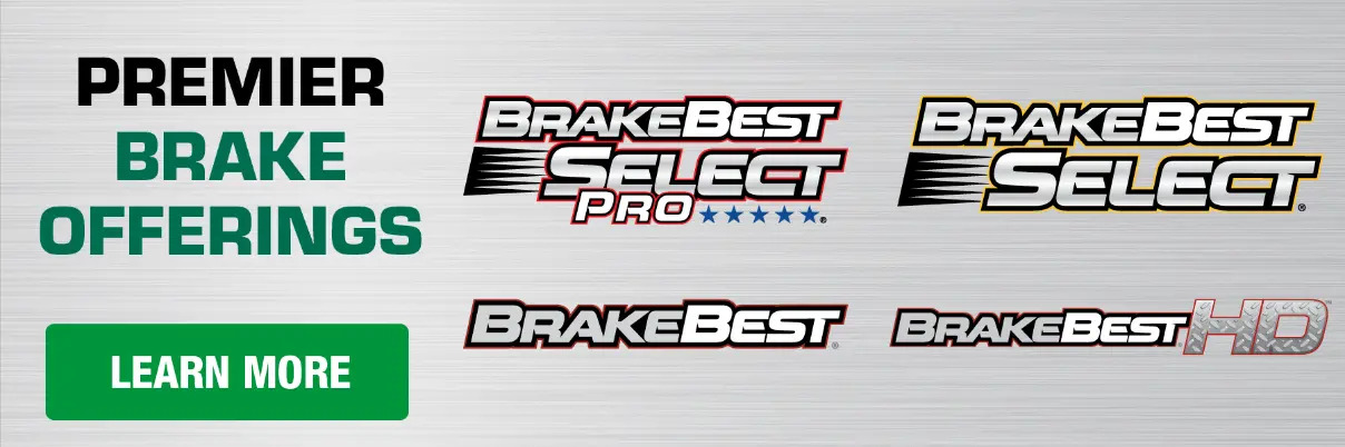 Learn More about our full BrakeBest offering.